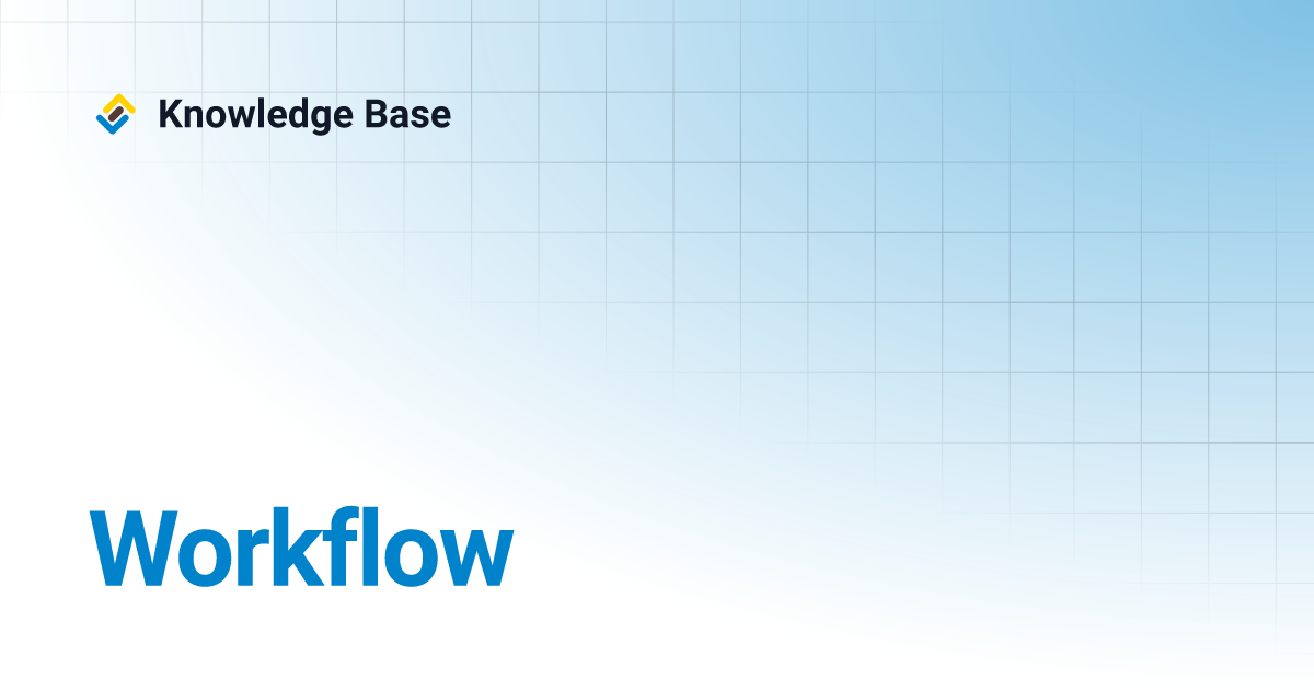 Workflow | Knowledge Base